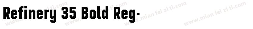 Refinery 35 Bold Reg字体转换